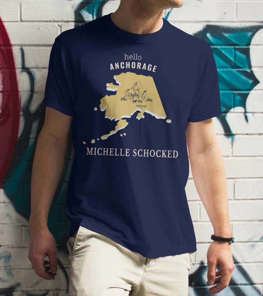 Hello Anchorage Michelle Shocked Alaska Anchorage Map With Mountain T-Shirt