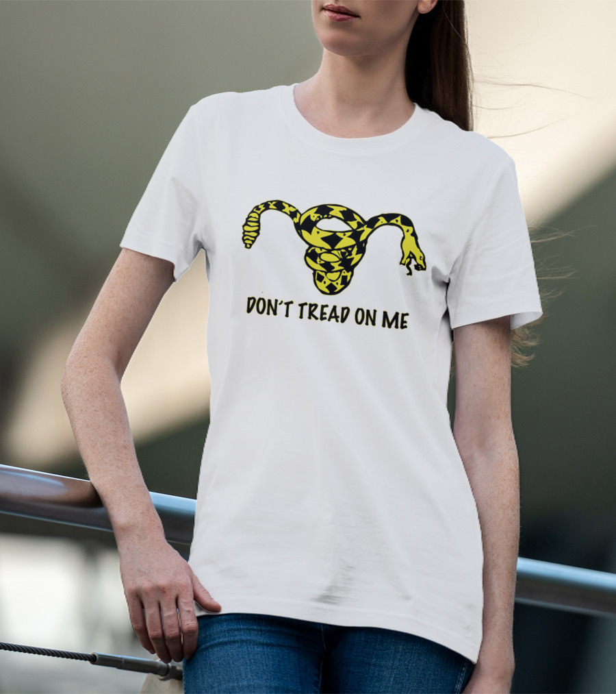 Don't Tread On Me Uterus Snake T-Shirt