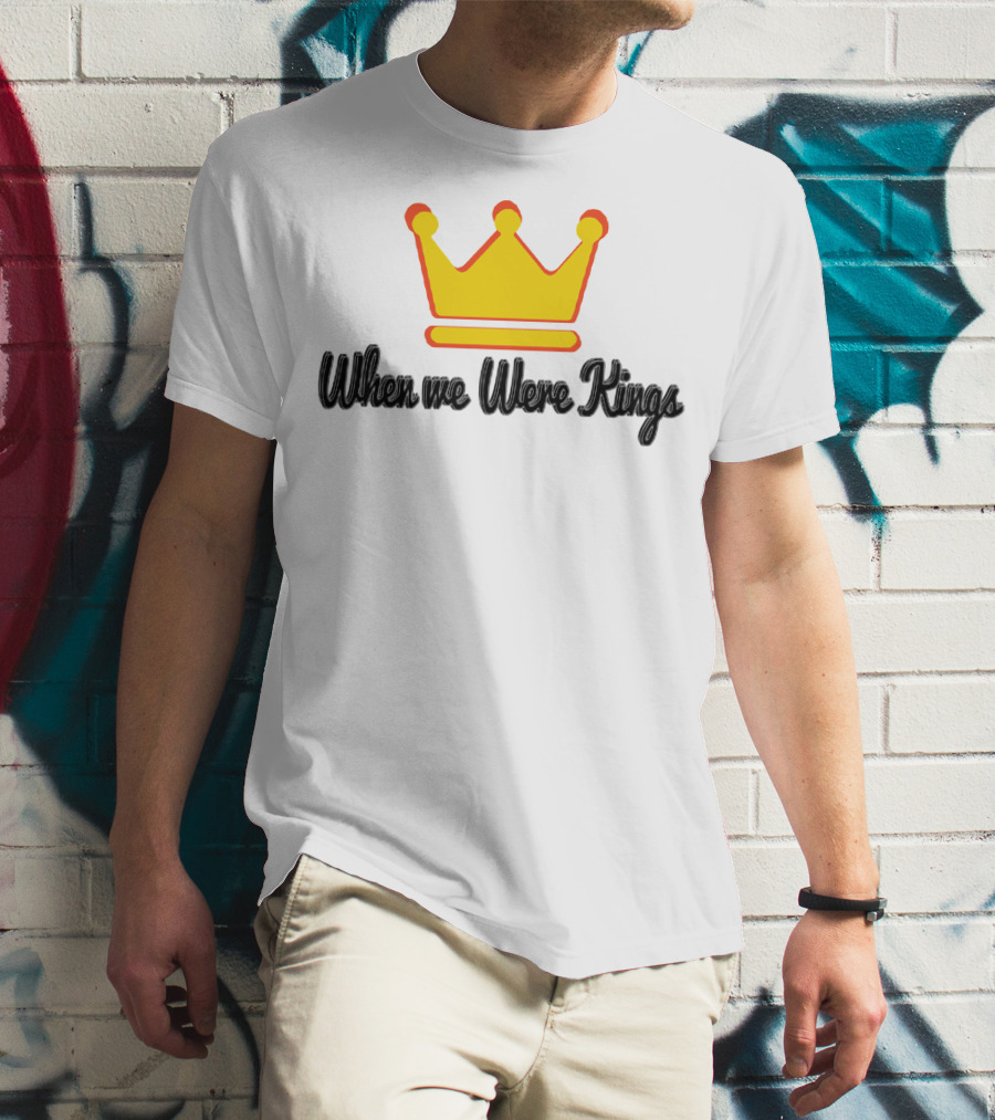 When We Were Kings BTSM Merchs Crown T-Shirt