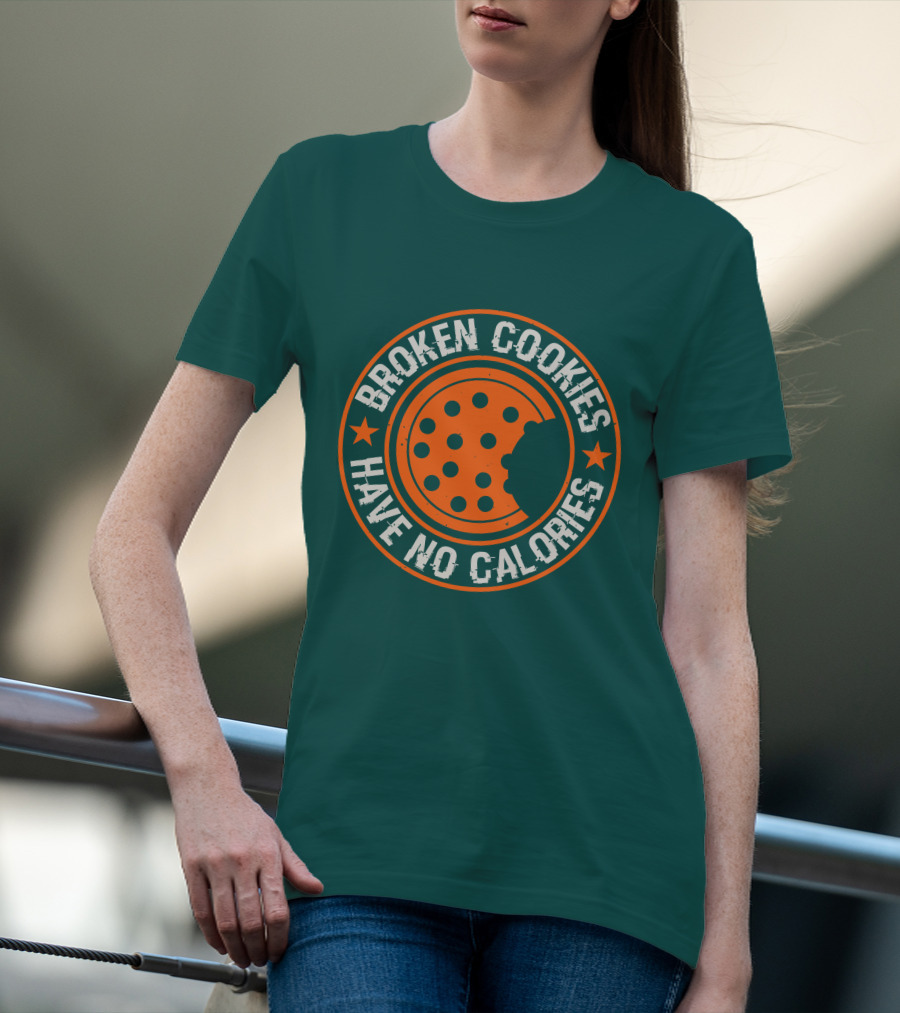 Broken Cookies Have No Calories Round Emblem With Stars And Cookie Bite T-Shirt