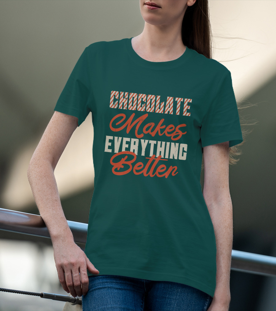 Chocolate Makes Everything Better Striped Lettering T-Shirt