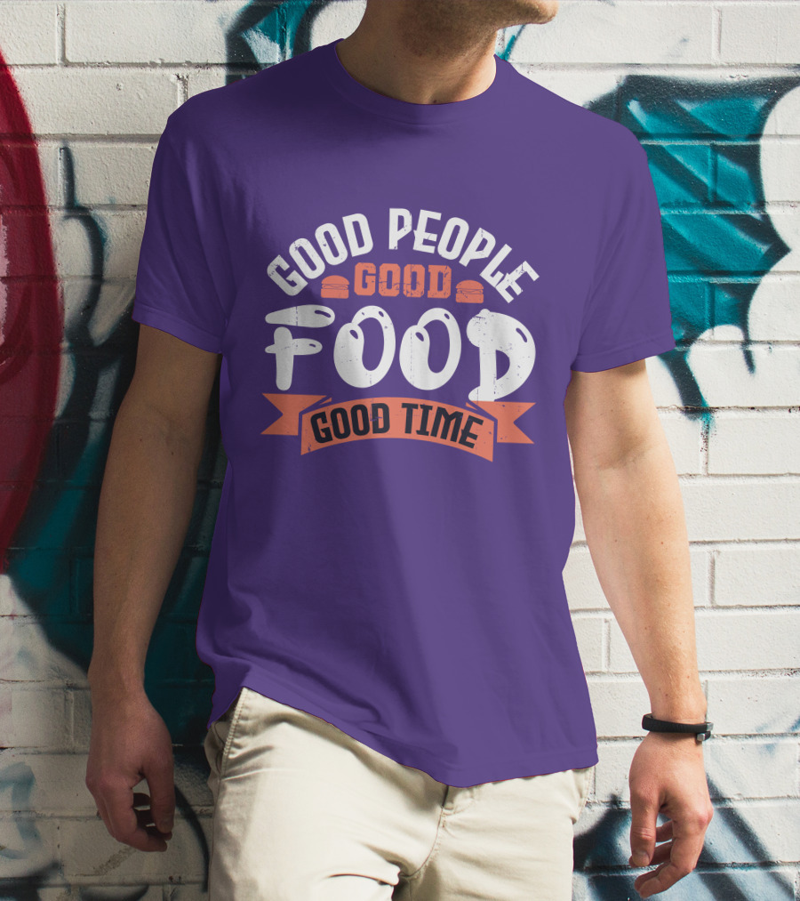 Good People Good Food Good Time Retro Banner T-Shirt