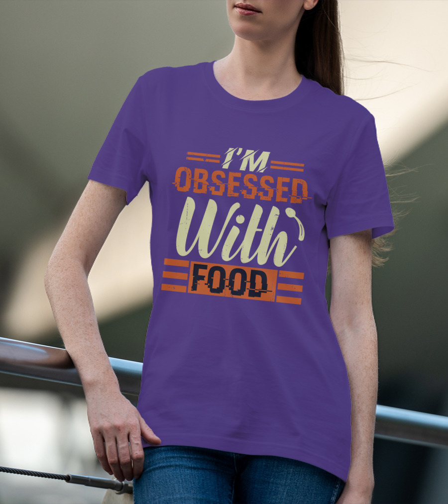 I’m Obsessed With Food Orange T-Shirt