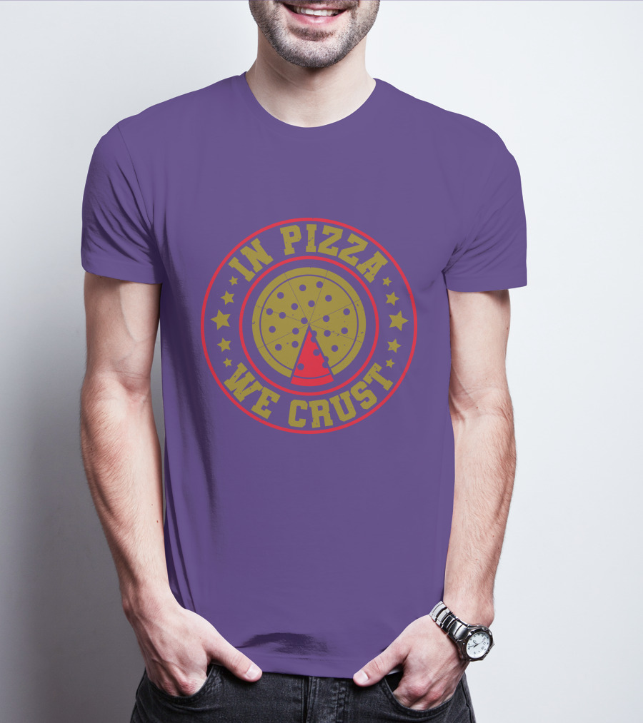 In Pizza We Crust Star-Circle Slice T-Shirt