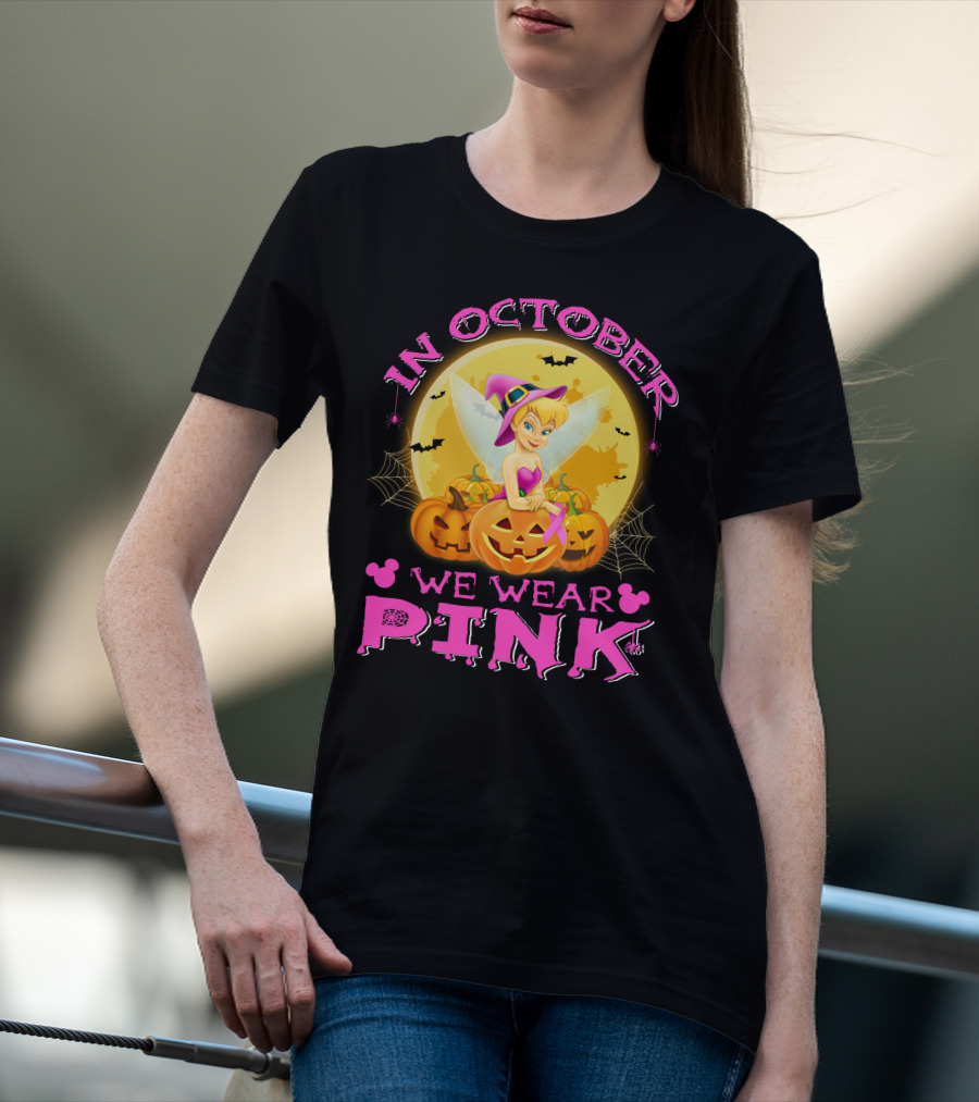 Tinker Bell In October We Wear Pink Halloween Pumpkins T-Shirt
