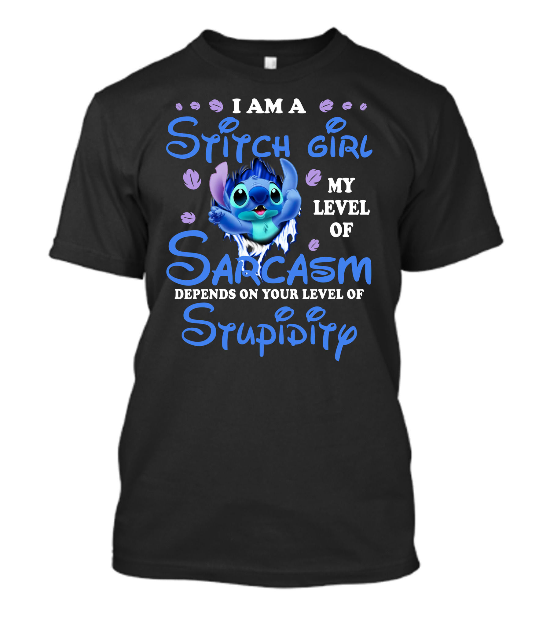 I Am A Stitch Girl My Level Of Sarcasm Depends On Your Level Of Stupidity T-Shirt