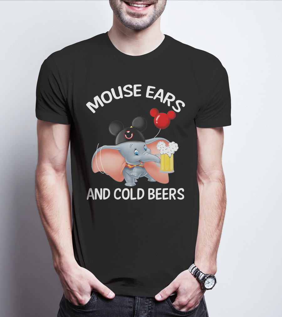 Mouse Ears And Cold Beers Dumbo Balloon Hat Drink T-Shirt