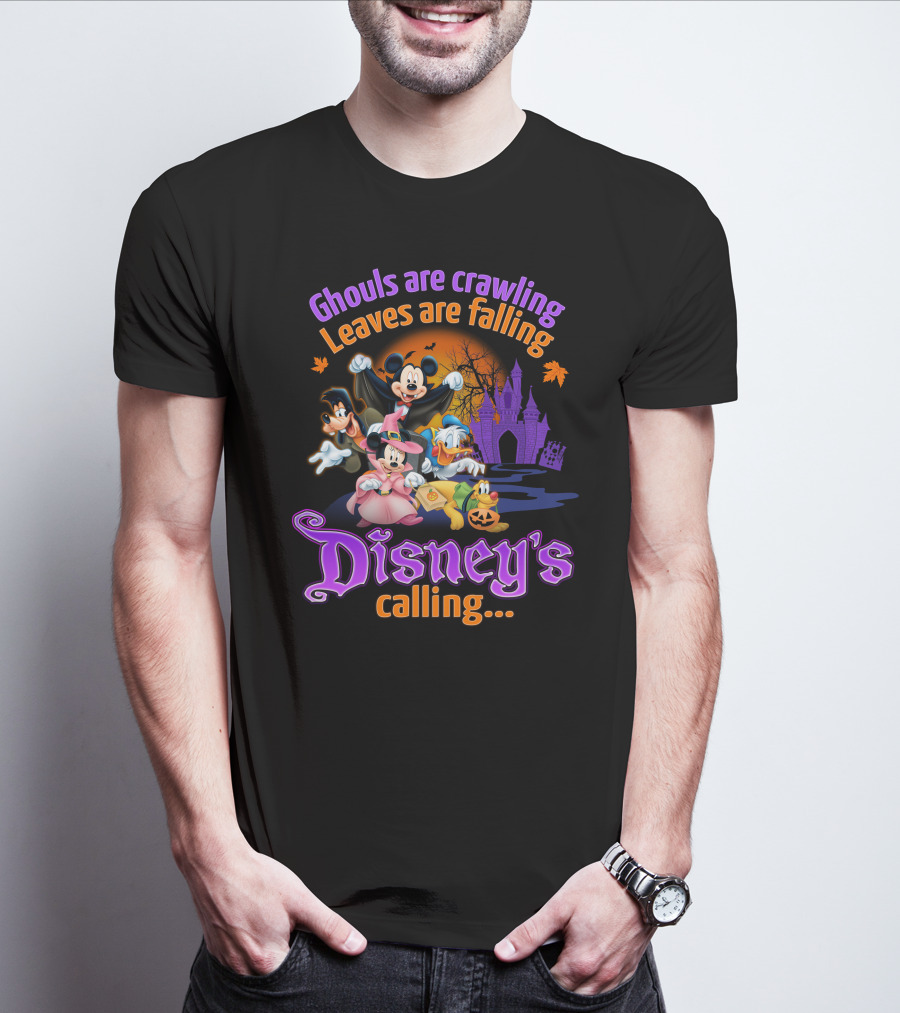 Ghouls Are Crawling Leaves Are Falling Disney's Calling With Mickey Mouse Minnie Mouse Goofy And Donald Duck Castle And Pumpkins T-Shirt