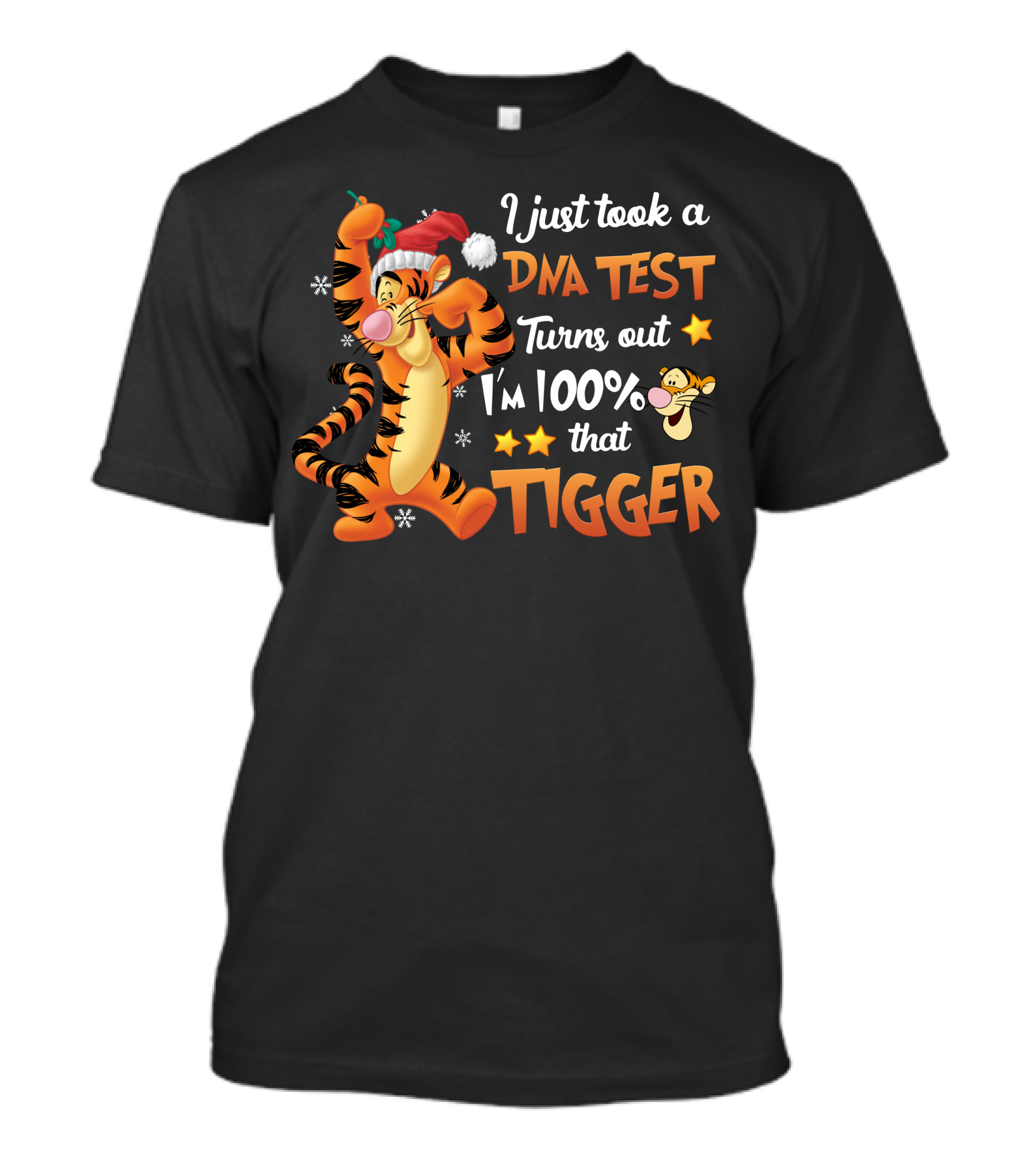 I Just Took A Dna Test Turns Out I'm 100% That Tigger T-Shirt