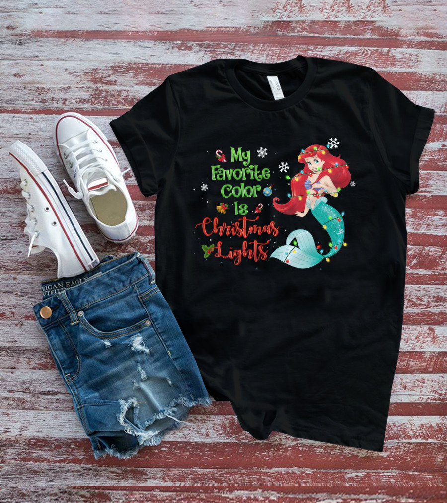 My Favorite Color Is Christmas Lights Ariel T-Shirt