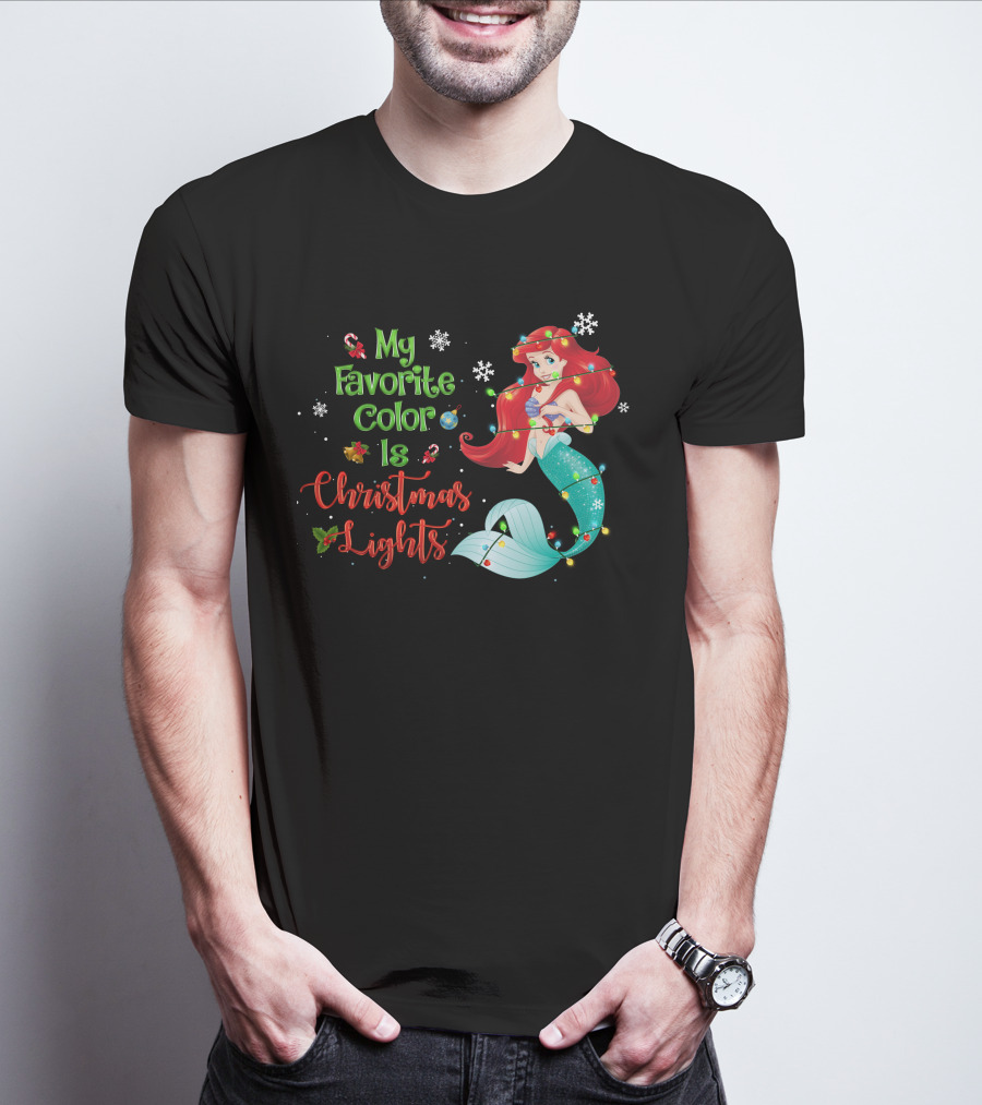 My Favorite Color Is Christmas Lights Ariel T-Shirt