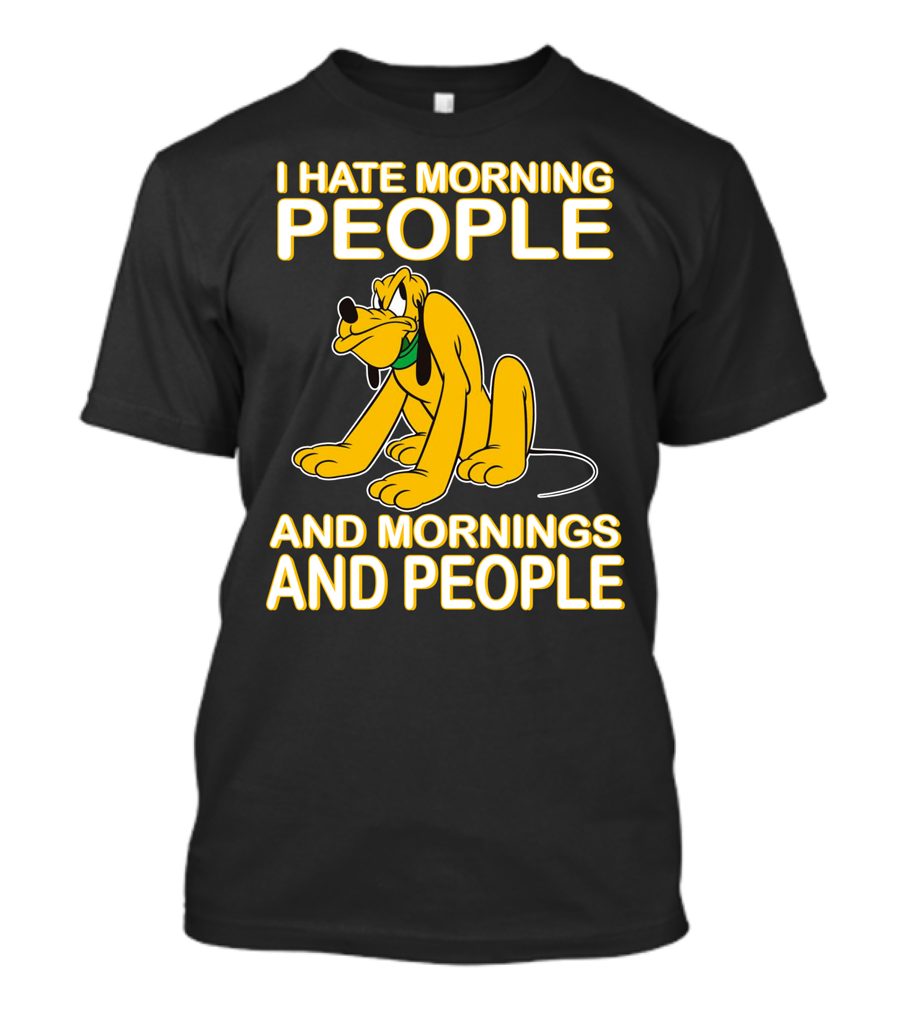 I Hate Morning People And Mornings And People Pluto T-Shirt