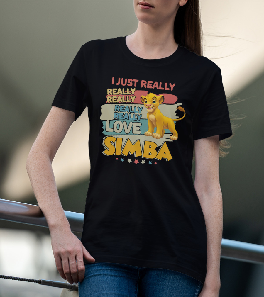 I Just Really Really Really Really Really Love Simba T-Shirt