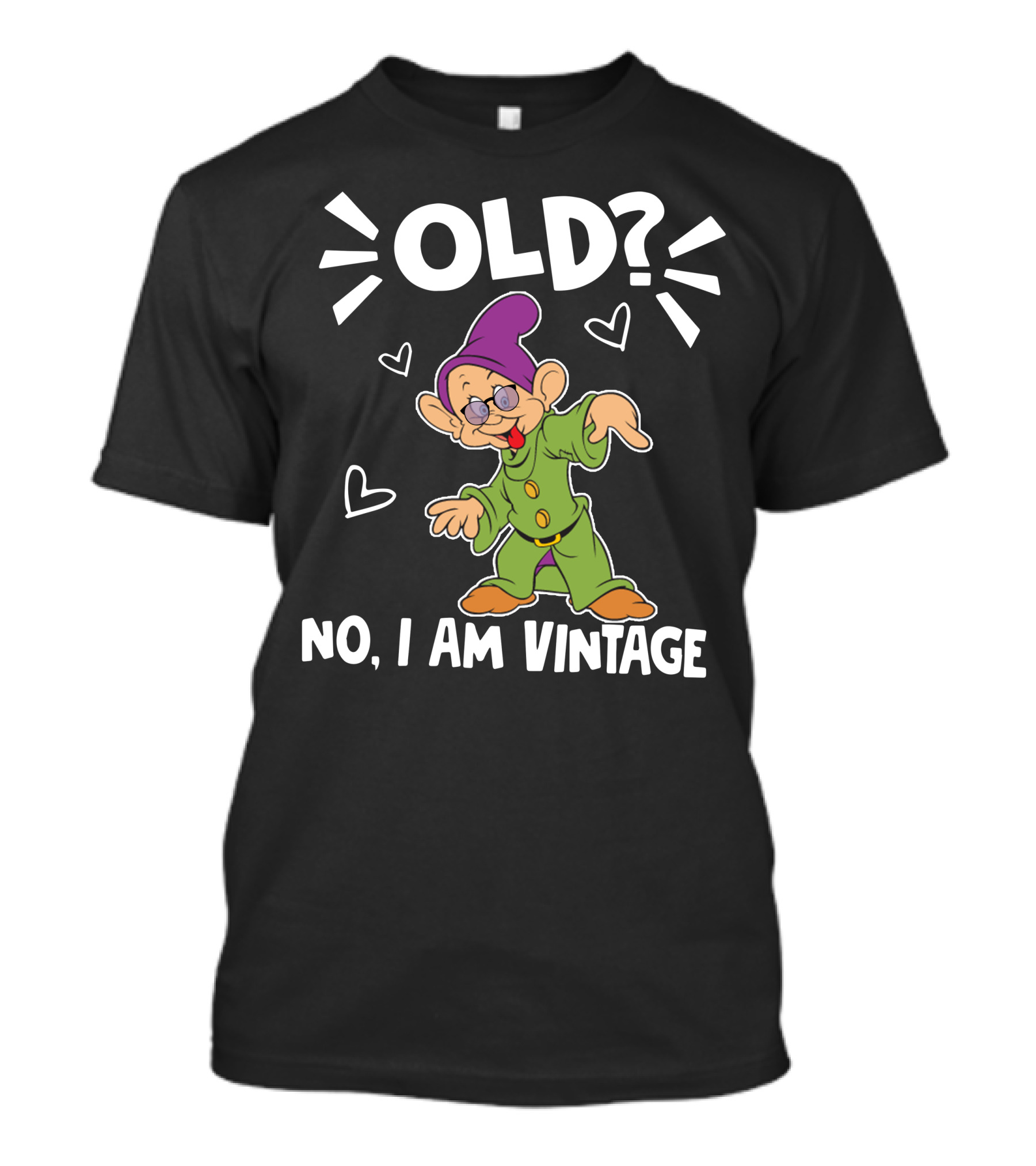 Dopey Old? No I Am Vintage T-Shirt