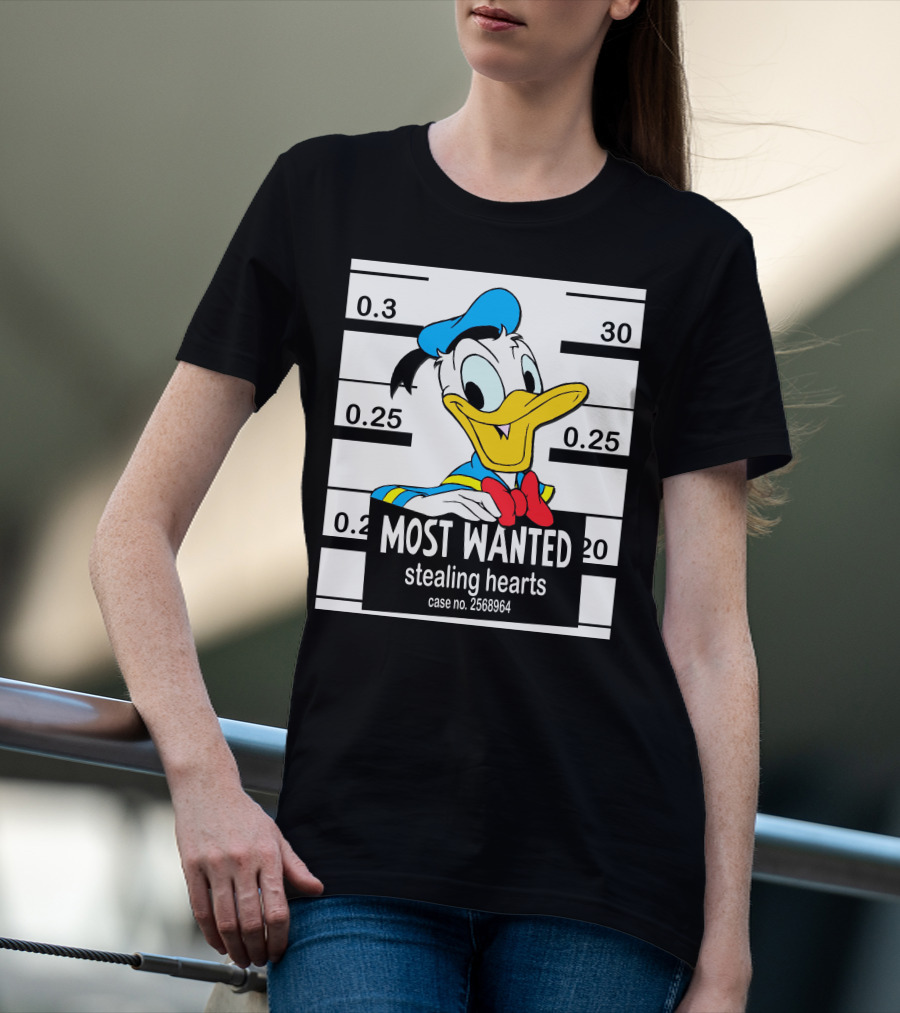 Most Wanted Stealing Hearts Donald Case No. 2568964 T-Shirt