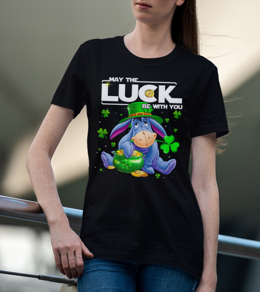 Eeyore May The Luck Be With You T-Shirt