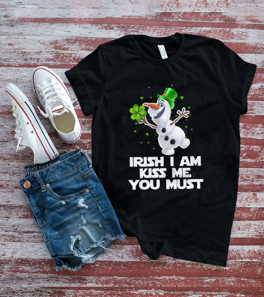 Irish I Am Kiss Me You Must Olaf Shamrock St. Patrick's Day T-Shirt