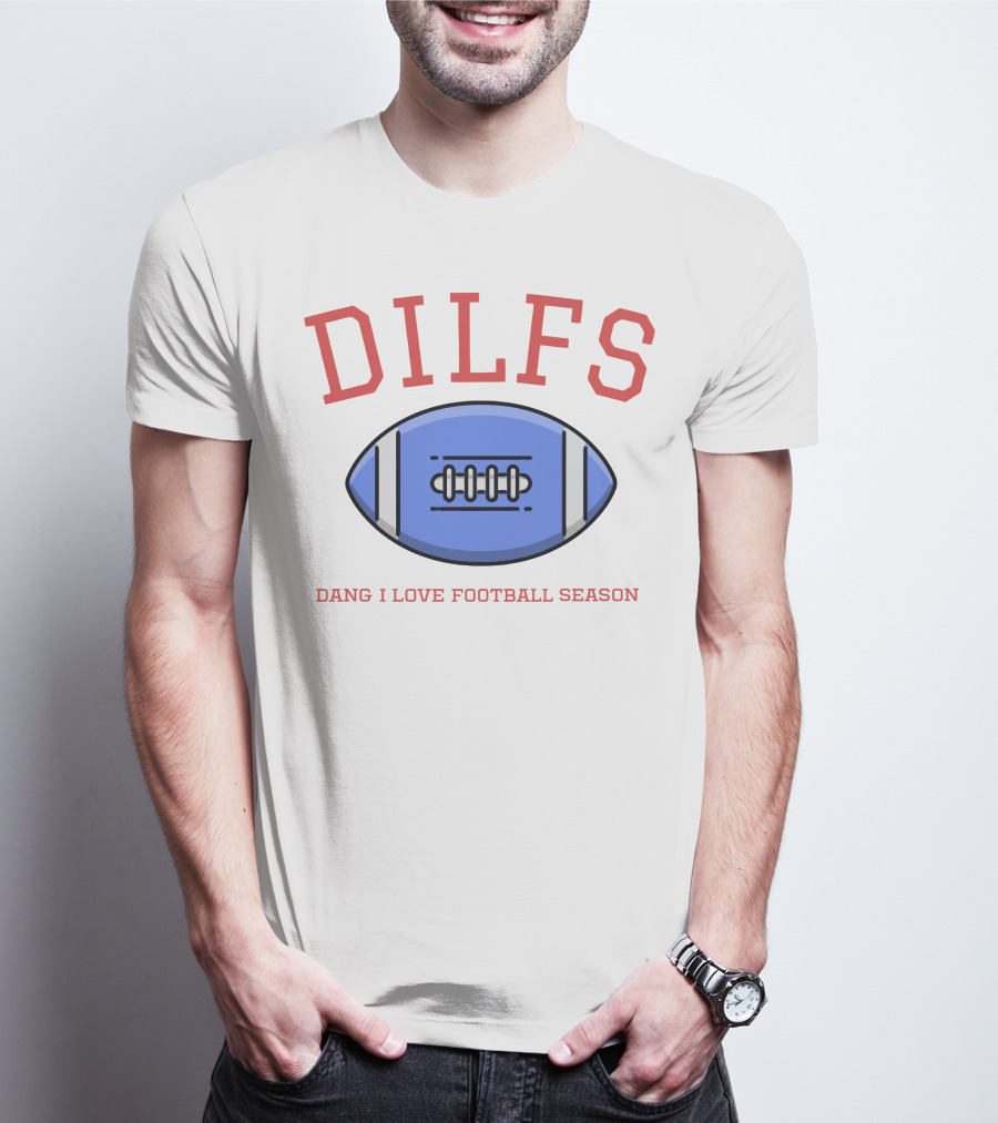 DILFS Football Blue Dang I Love Football Season T-Shirt