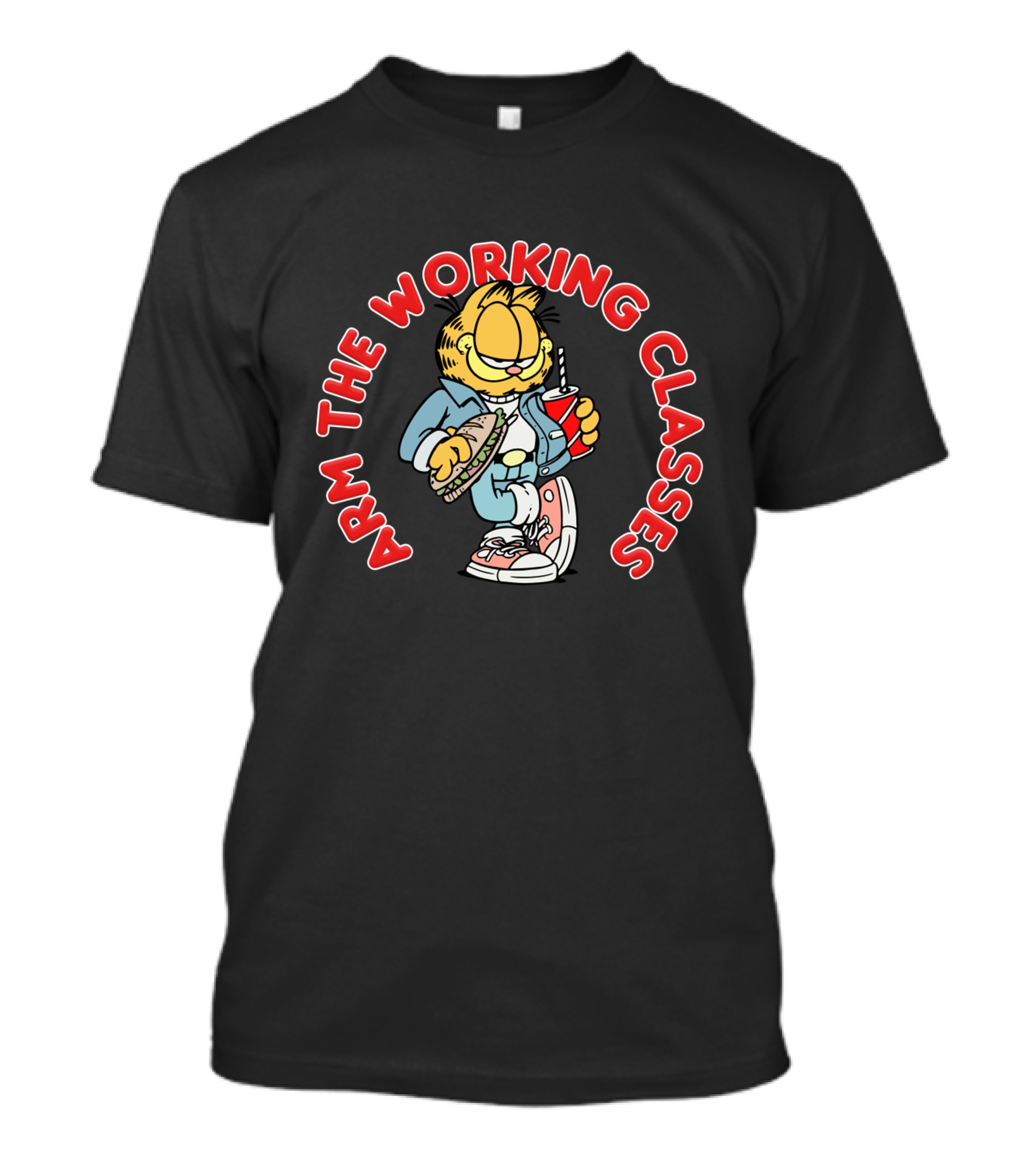 Arm The Working Classes Garfield Meme Eating Sandwich And Drinking Soda T-Shirt