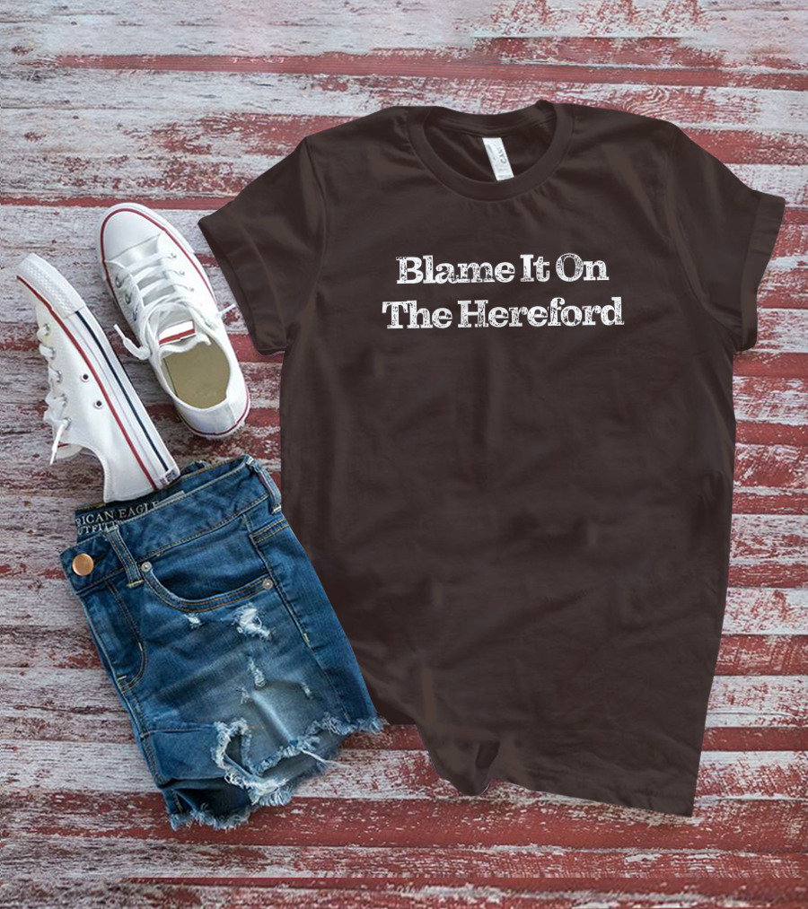 Parker Cattle Blame It On The Hereford T-Shirt