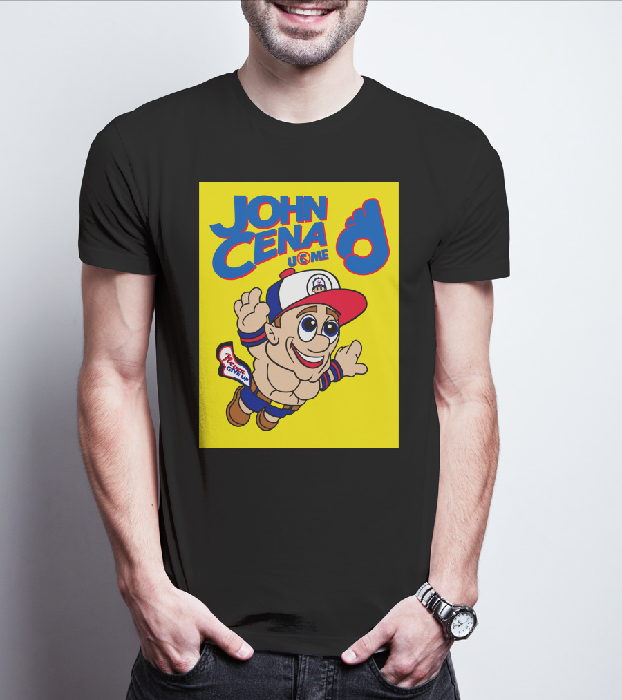 JOHN CENA NEVER GIVE UP U C ME Mario T-Shirt
