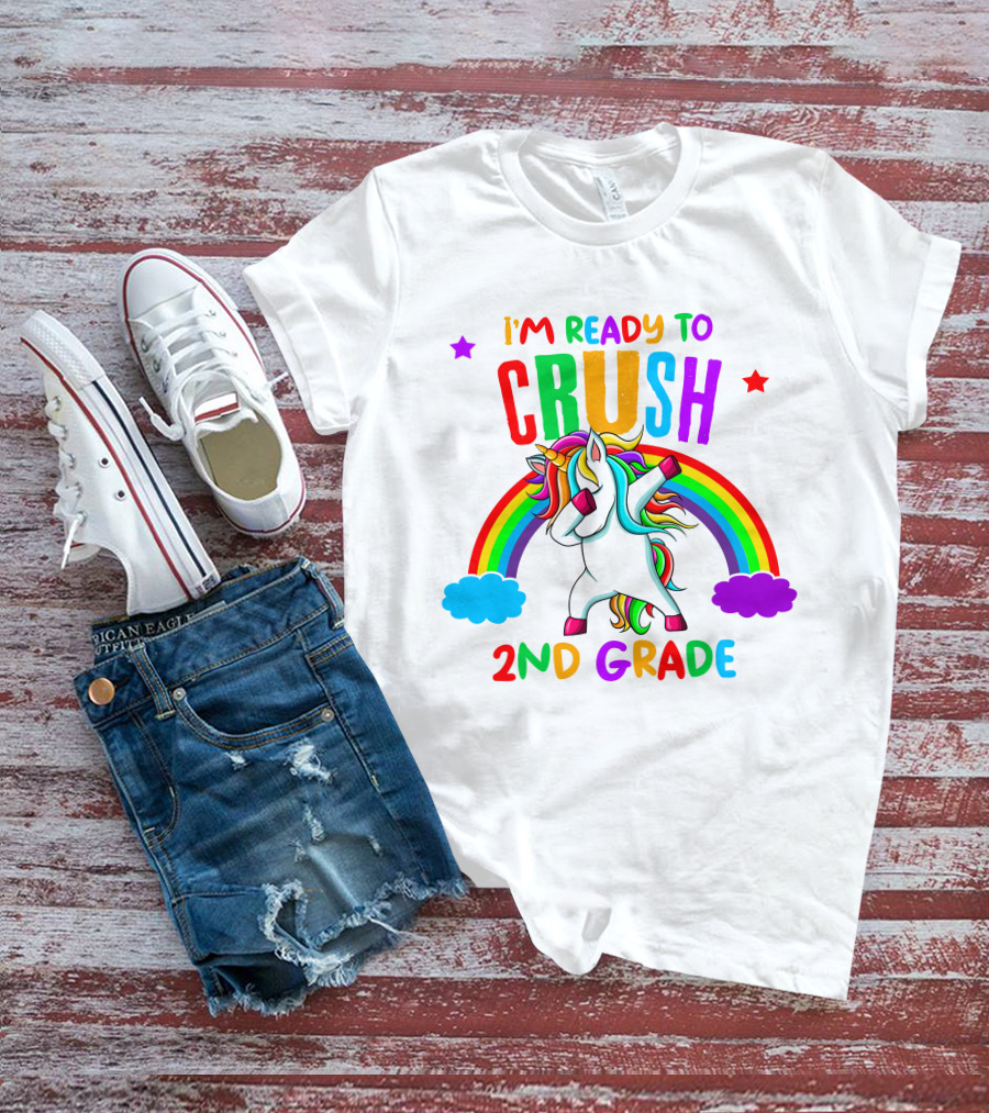 I'm Ready To Crush 2nd Grade With Dancing Unicorn And Rainbow T-Shirt