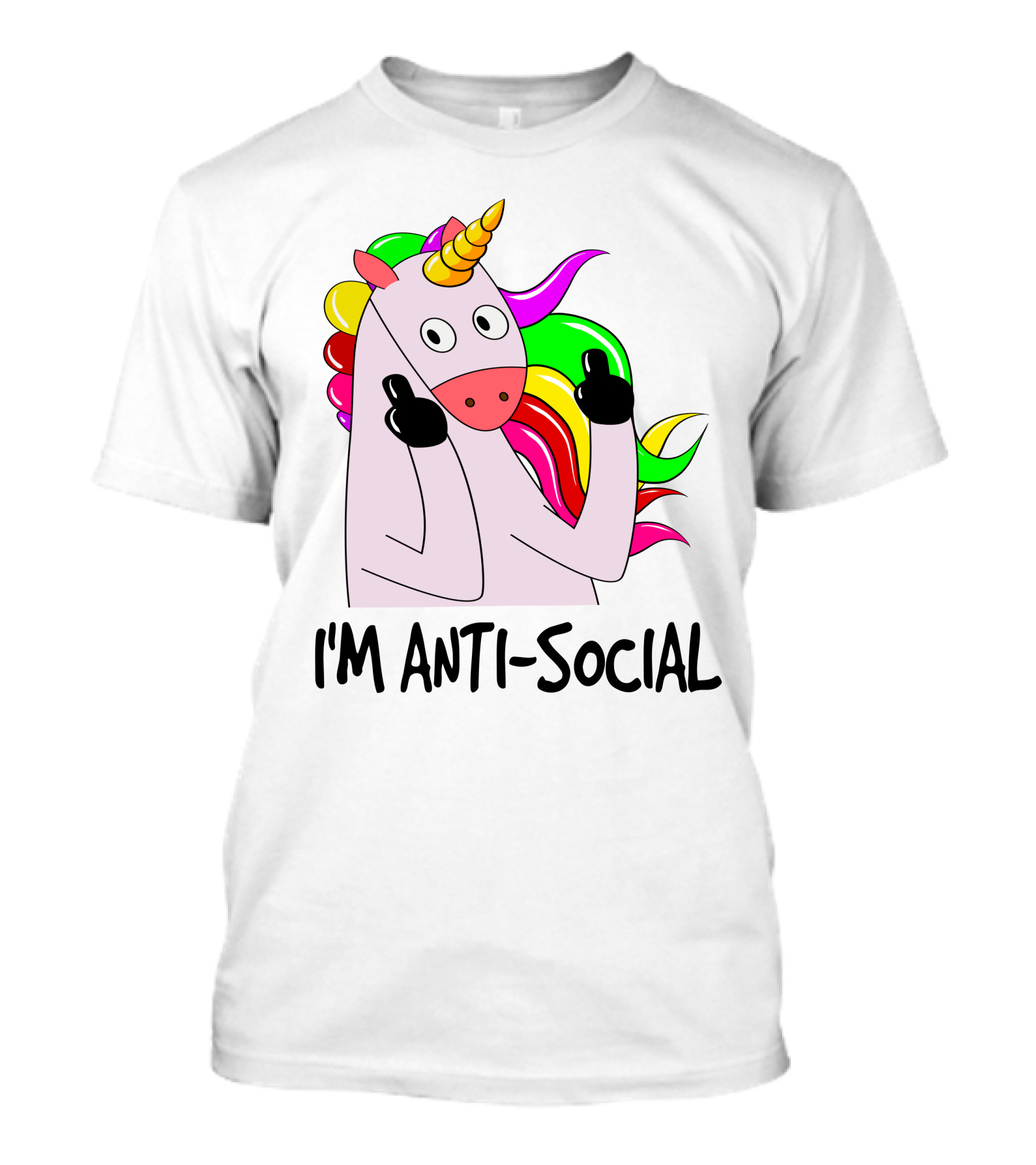 I'm Anti-Social Unicorn Colorful Rainbow Mane Black Gloves T-Shirt