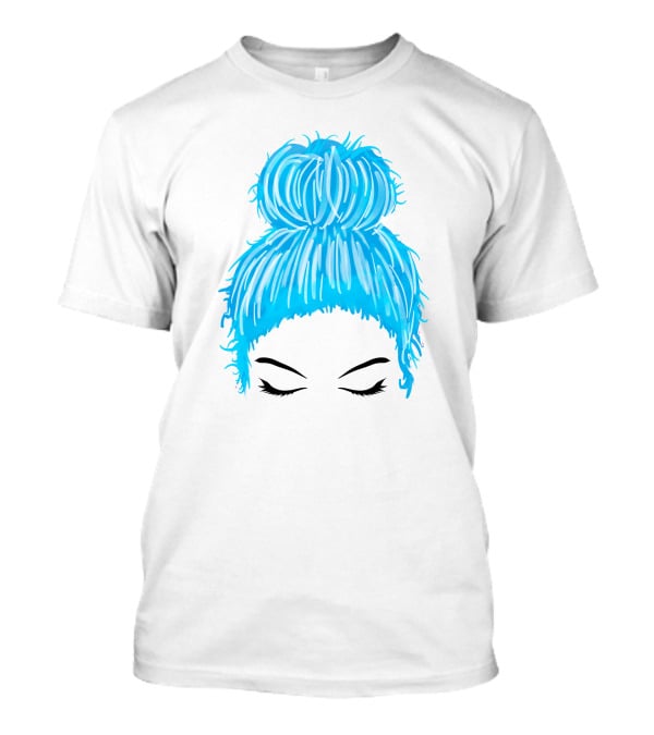 Messy Bun Blue Hair Momlife Trendy Hairstyle Sketch T-Shirt