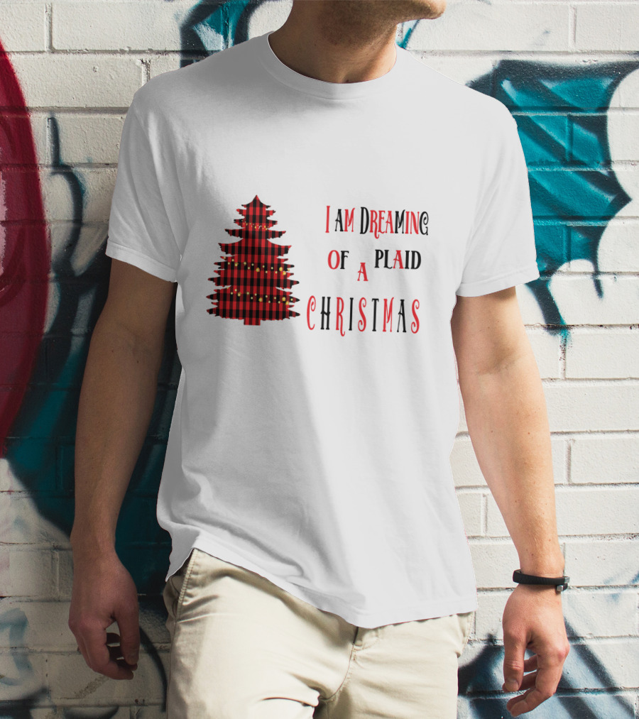 I Am Dreaming Of A Plaid Christmas Tree With Festive Red Black T-Shirt