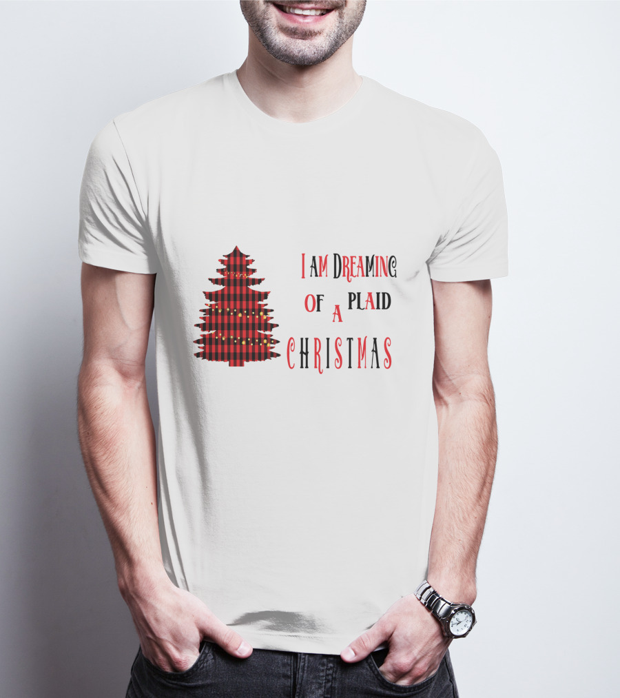 I Am Dreaming Of A Plaid Christmas Tree With Festive Red Black T-Shirt