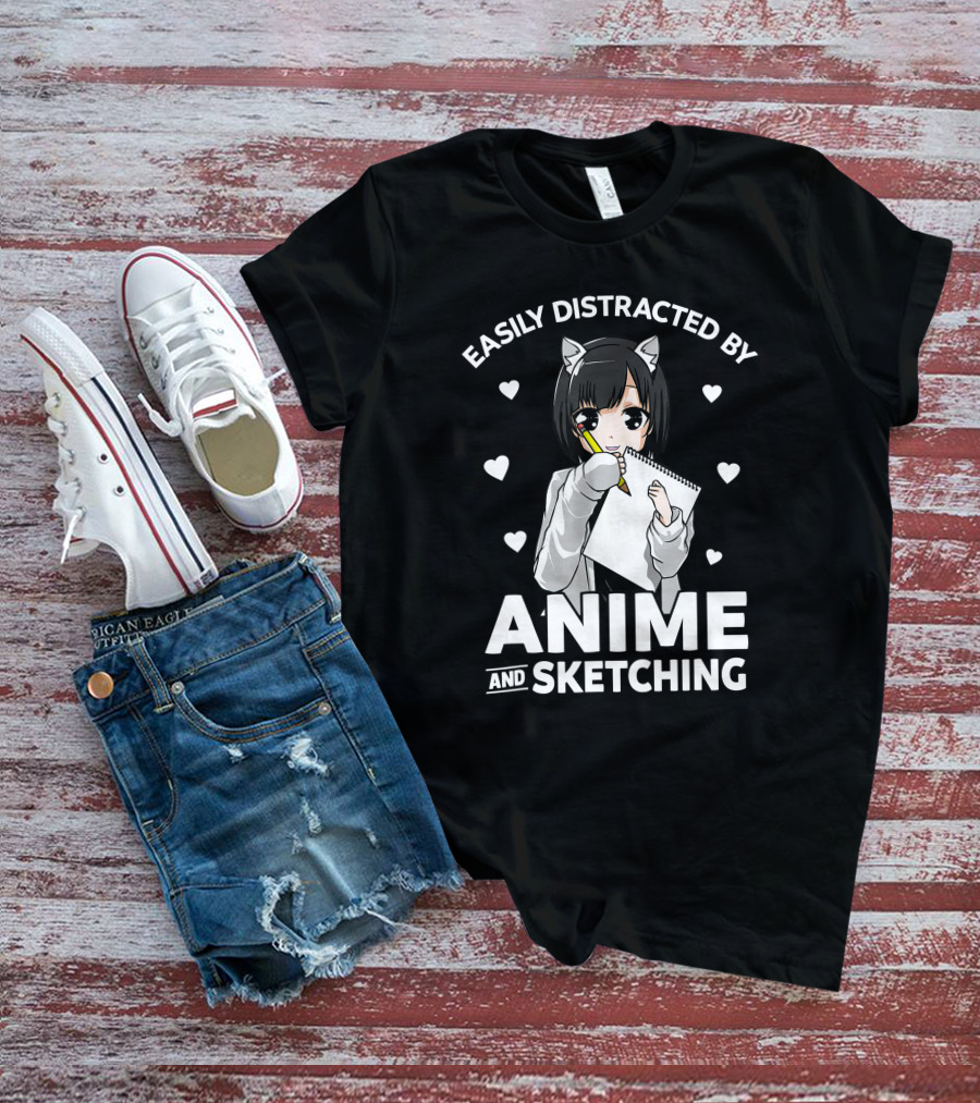 Easily Distracted By Anime And Sketching Cute Anime Girl With Sketchbook And Hearts T-Shirt