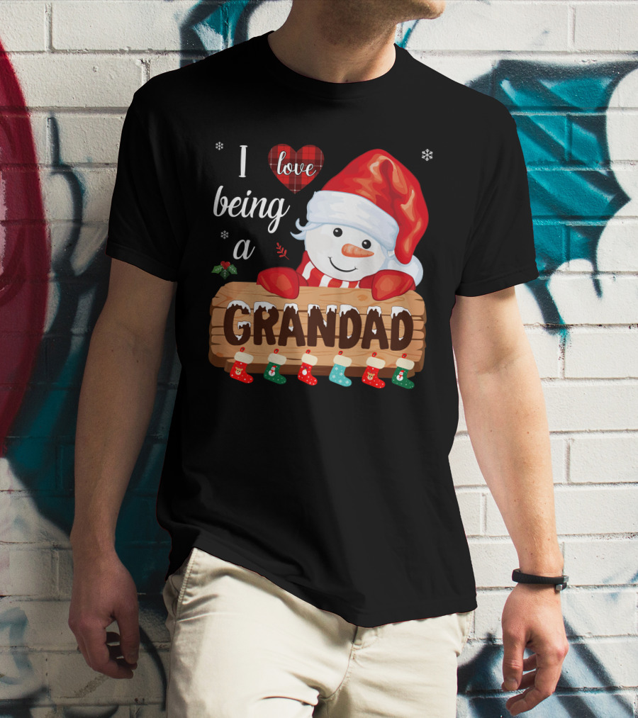 I Love Being A Grandad Snowman Festive Holiday T-Shirt