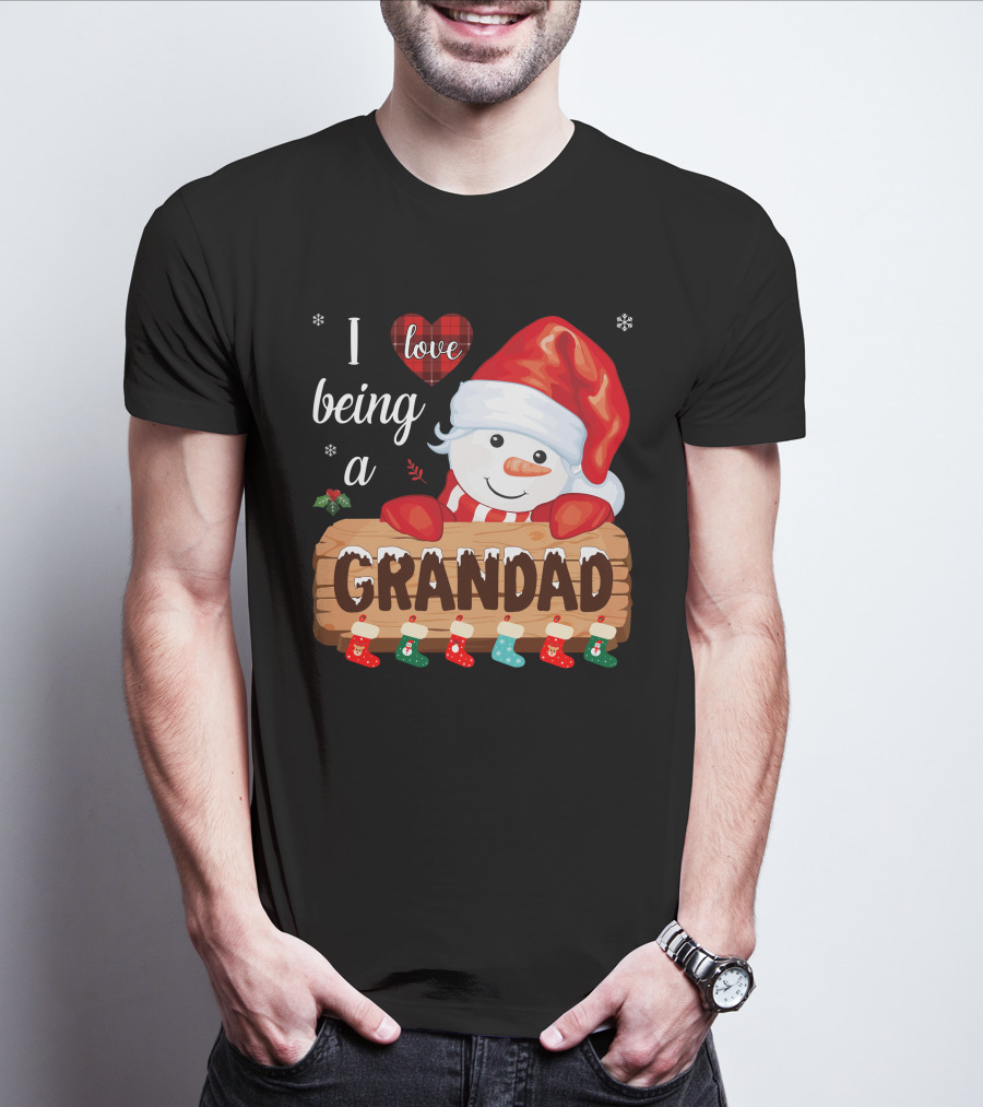 I Love Being A Grandad Snowman Festive Holiday T-Shirt