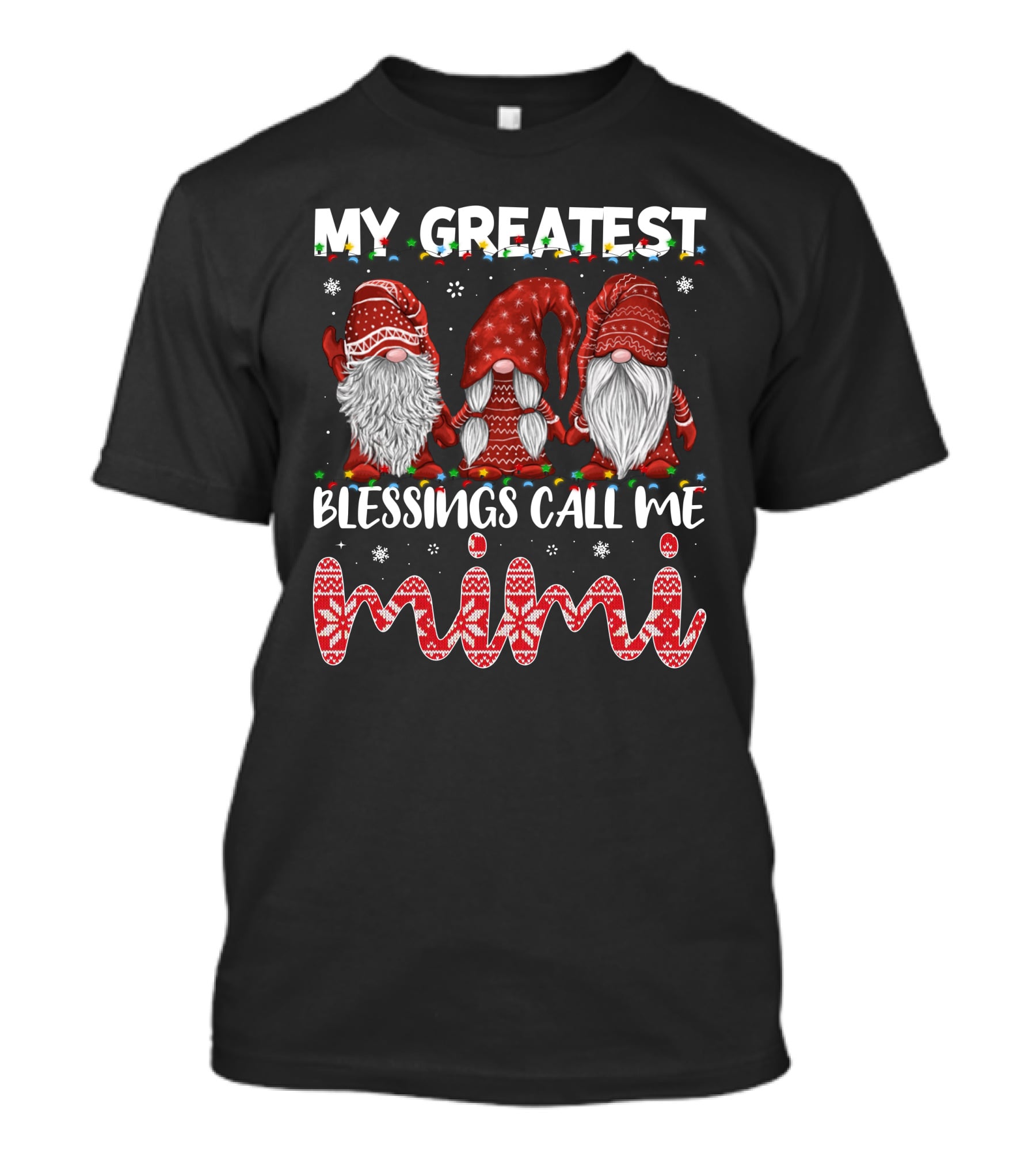 My Greatest Blessings Call Me Mimi Gnomes Christmas Holiday Snowflakes T-Shirt