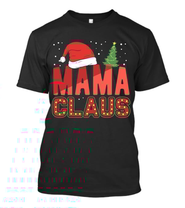 Mama Claus Christmas Santa Hat Tree T-Shirt