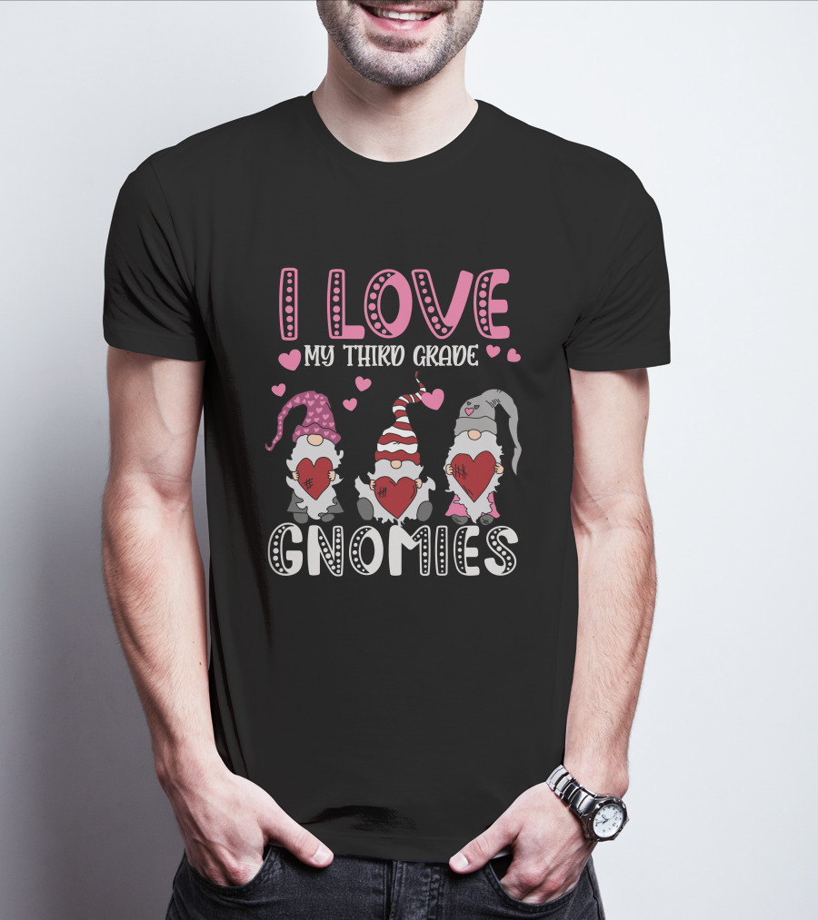 I Love My Third Grade Gnomies Hearts Pink Valentine Gnomes T-Shirt