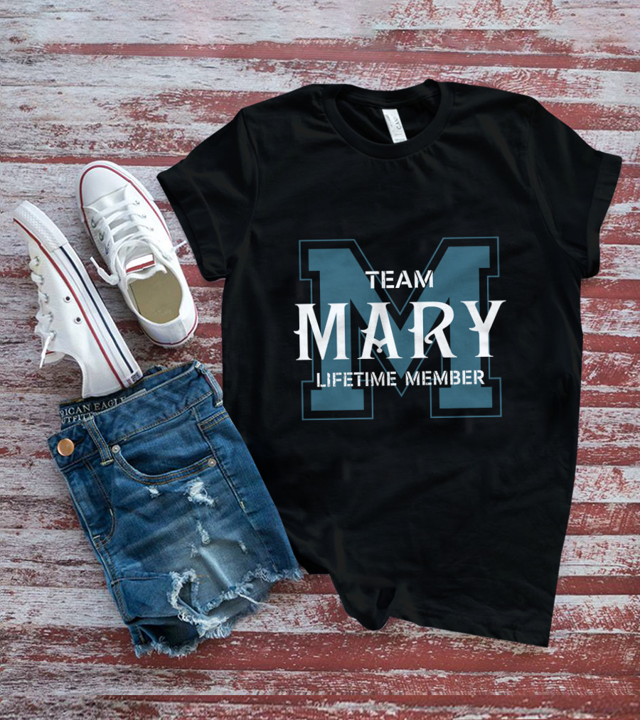 Team Mary Lifetime Member T-Shirt