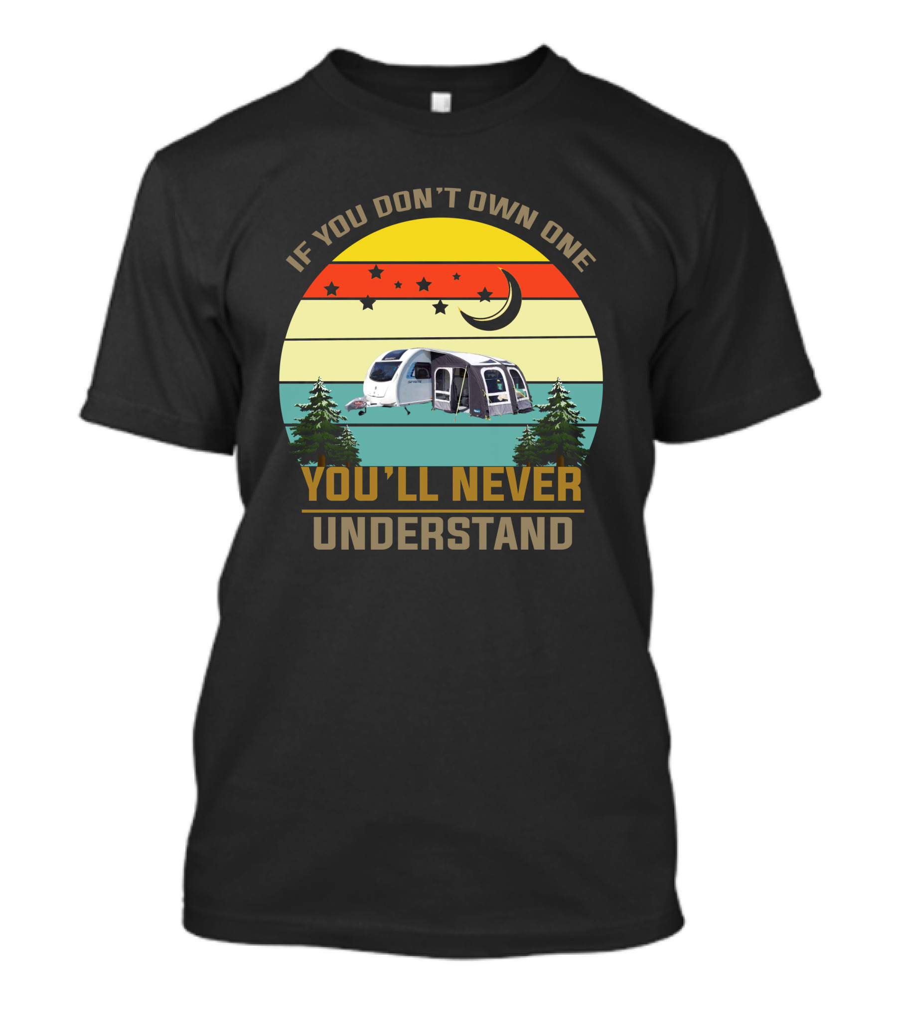 If You Don’t Own One You’ll Never Understand Sprite Caravan T-Shirt