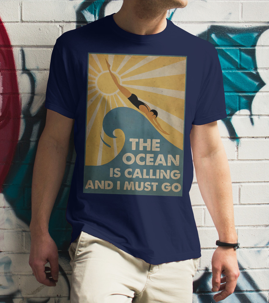 Swimming The Ocean Is Calling And I Must Go Vintage Sun Wave Dive T-Shirt