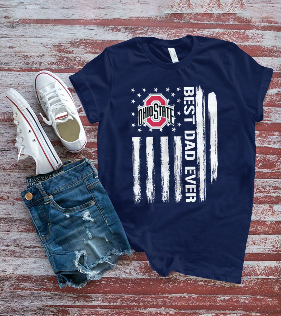 Ohio State Buckeyes Best Dad Ever Patriotic American Flag T-Shirt