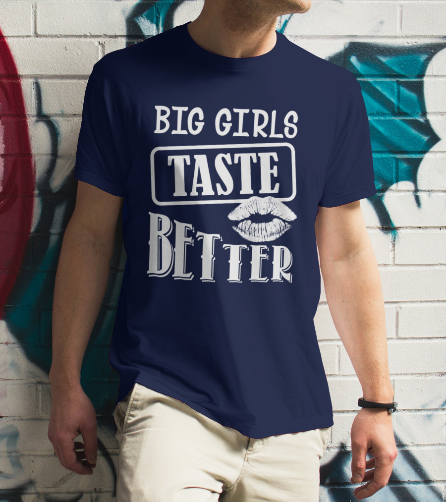 Big Girls Taste Better Lip Oversized T-Shirt