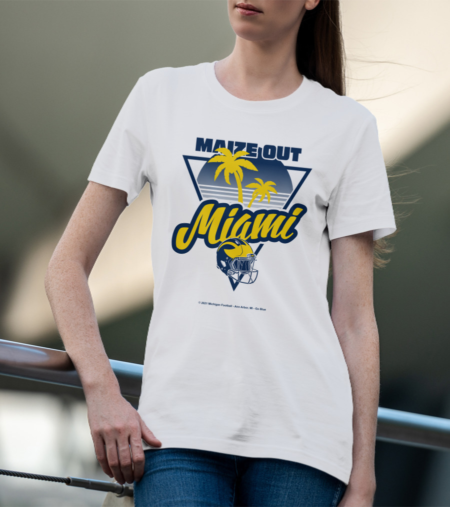Maize Out Miami Michigan Wolverines Football Palm Trees Helmet Ann Arbor Go Blue T-Shirt