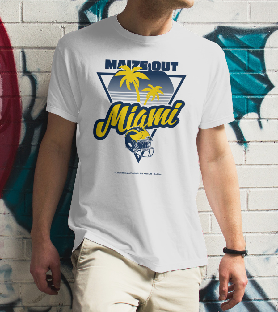 Maize Out Miami Michigan Wolverines Football Palm Trees Helmet Ann Arbor Go Blue T-Shirt