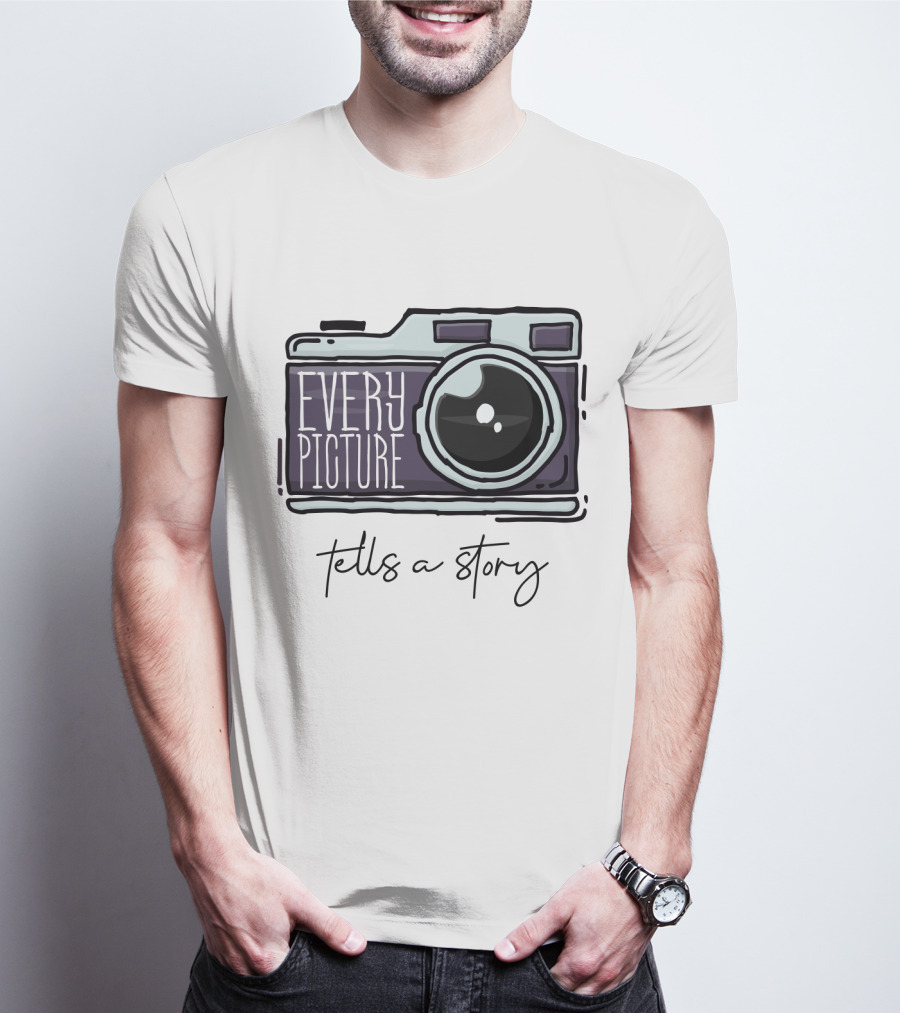 Every Picture Camera Illustration Tells A Story T-Shirt