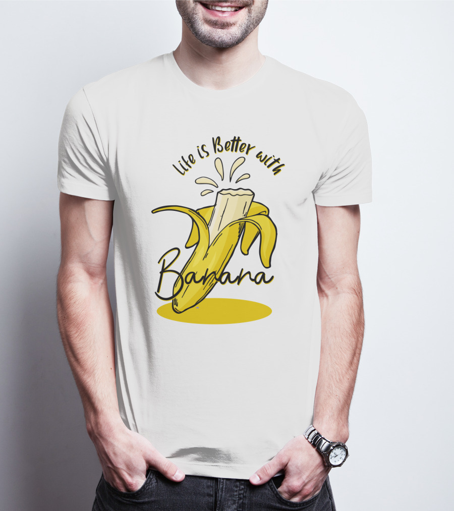 Life Is Better With Banana Humor Yellow Splash T-Shirt