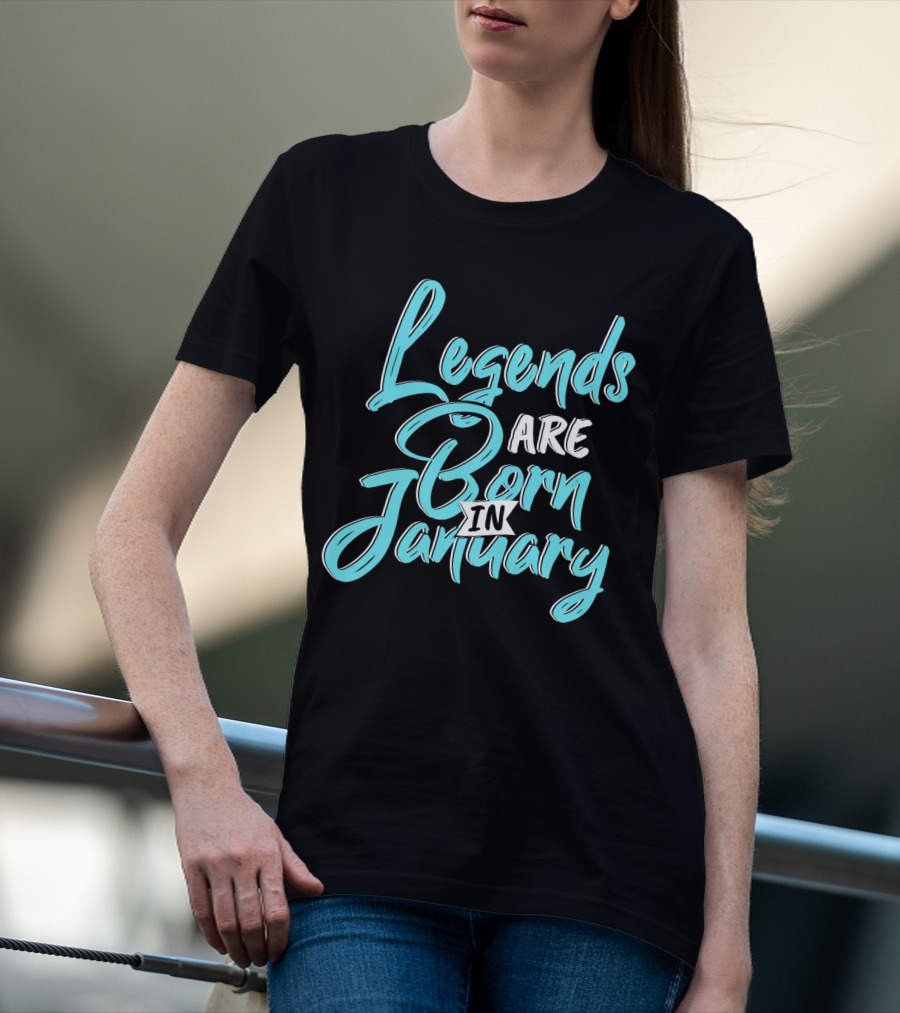 Legends Are Born In January Aquatic Blue Script T-Shirt