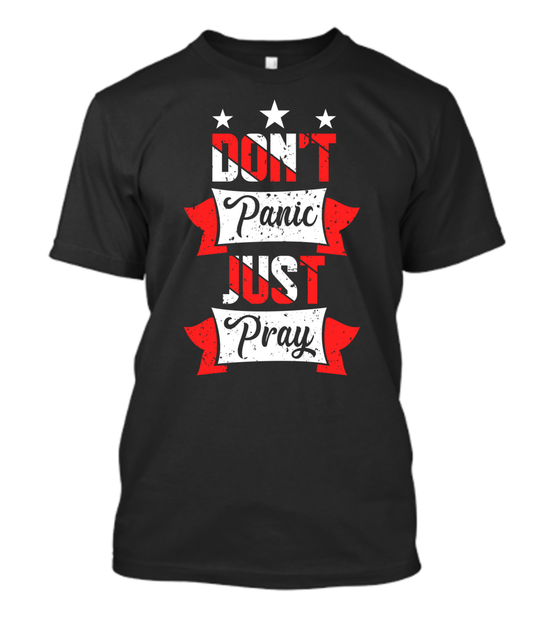 Don't Panic Just Pray Stars And Banner T-Shirt