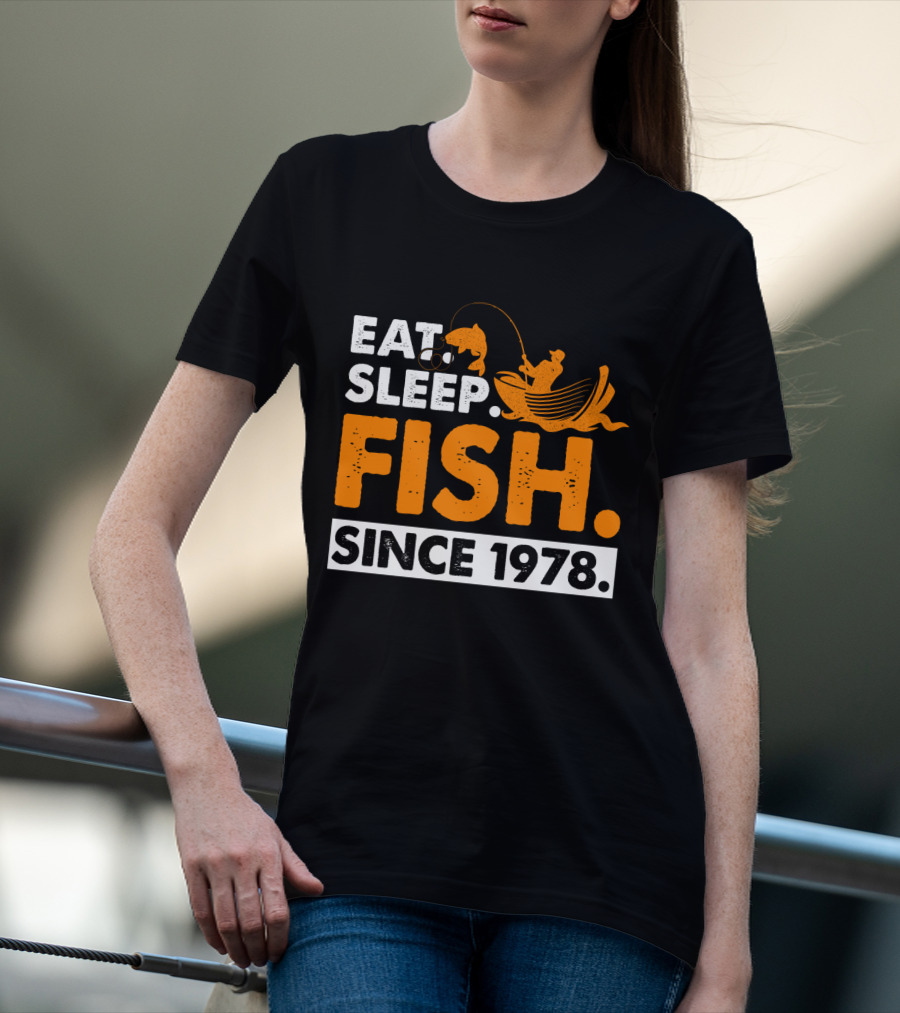 Eat Sleep Fish Since 1978 Vintage Fishing Enthusiast 41st Birthday T-Shirt