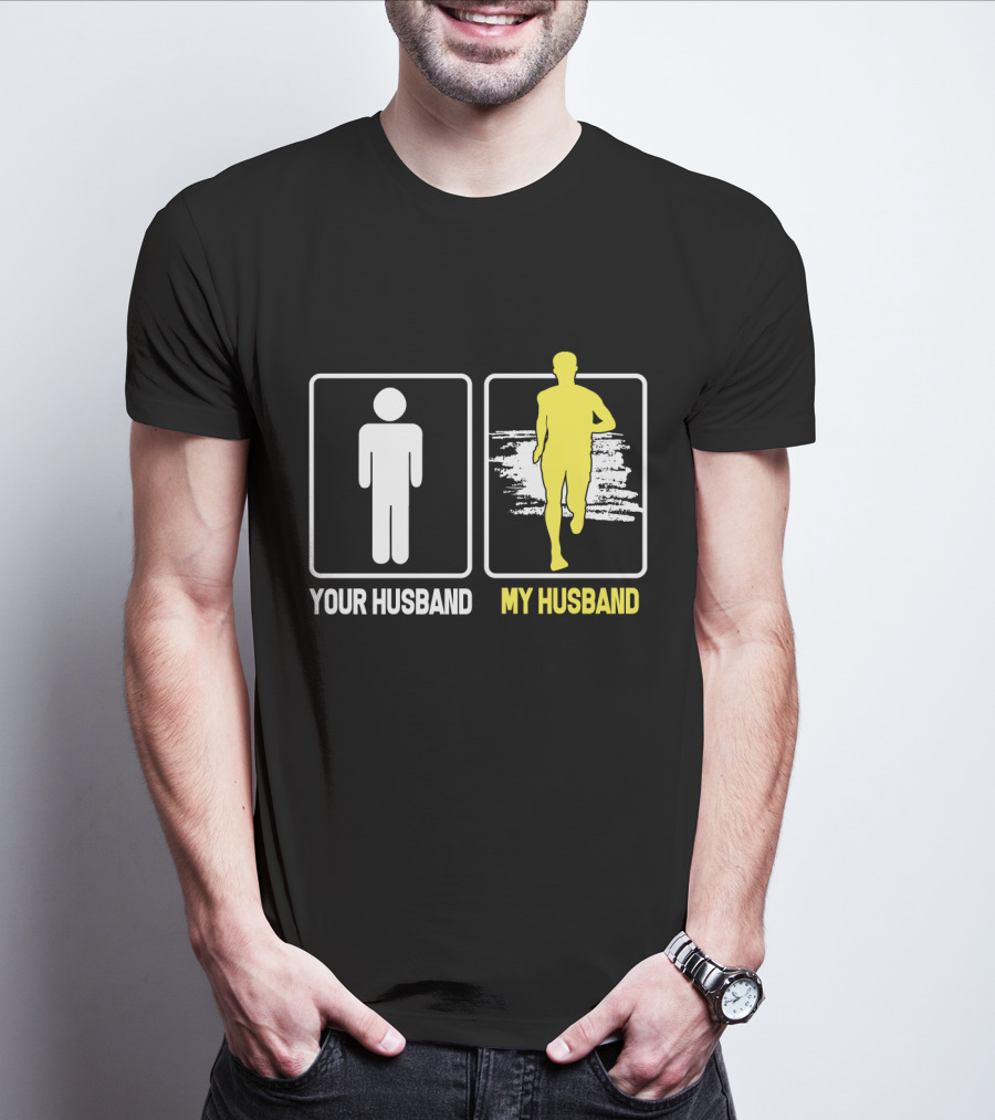 Your Husband My Husband Running T-Shirt