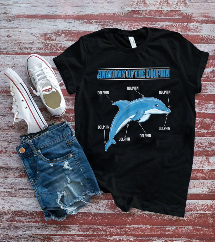 Anatomy Of The Dolphin Dolphin Dolphin Dolphin Dolphin Dolphin Dolphin T-Shirt